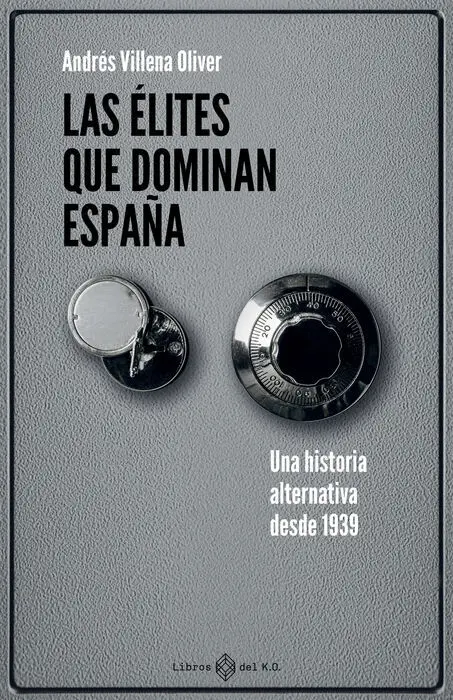 Las Elites que Dominan España