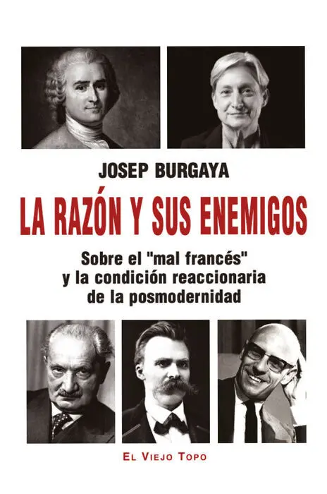 La Razón y Sus Enemigos
