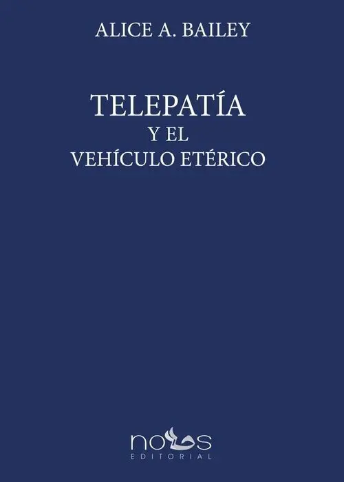 Telepatia y el Vehiculo Eterico