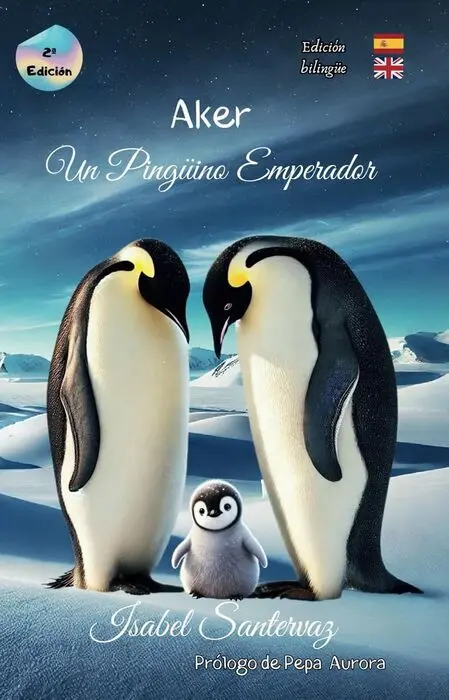 Aker un Pingüino Emperador Edicion Bilingue 2ª Edicion